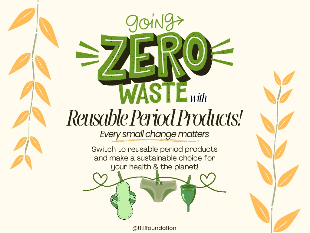 Periods with a Purpose: Embracing Sustainable Menstrual Choices